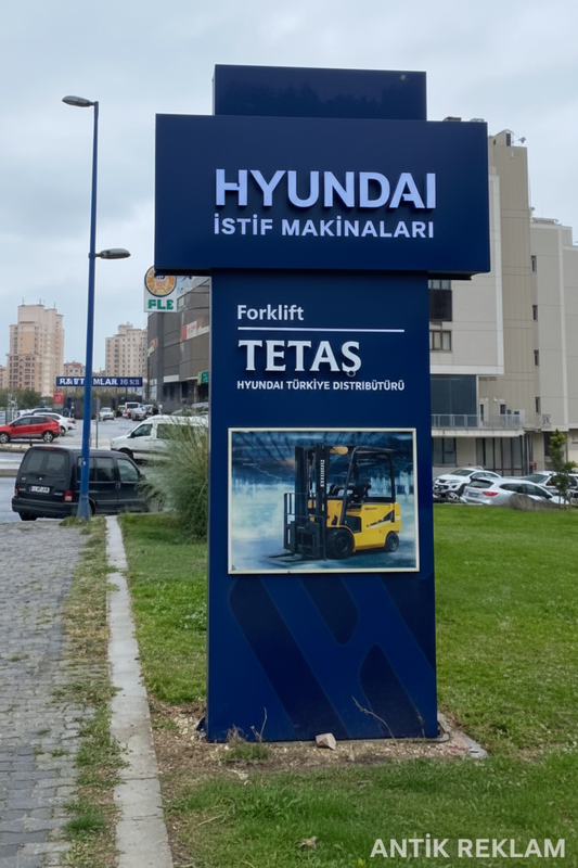 Hyundai İstif Makinaları dijital ekranlı totem tabela forklift bayi